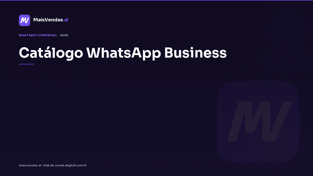 Guia prático: catálogo whatsapp business na operação da PME