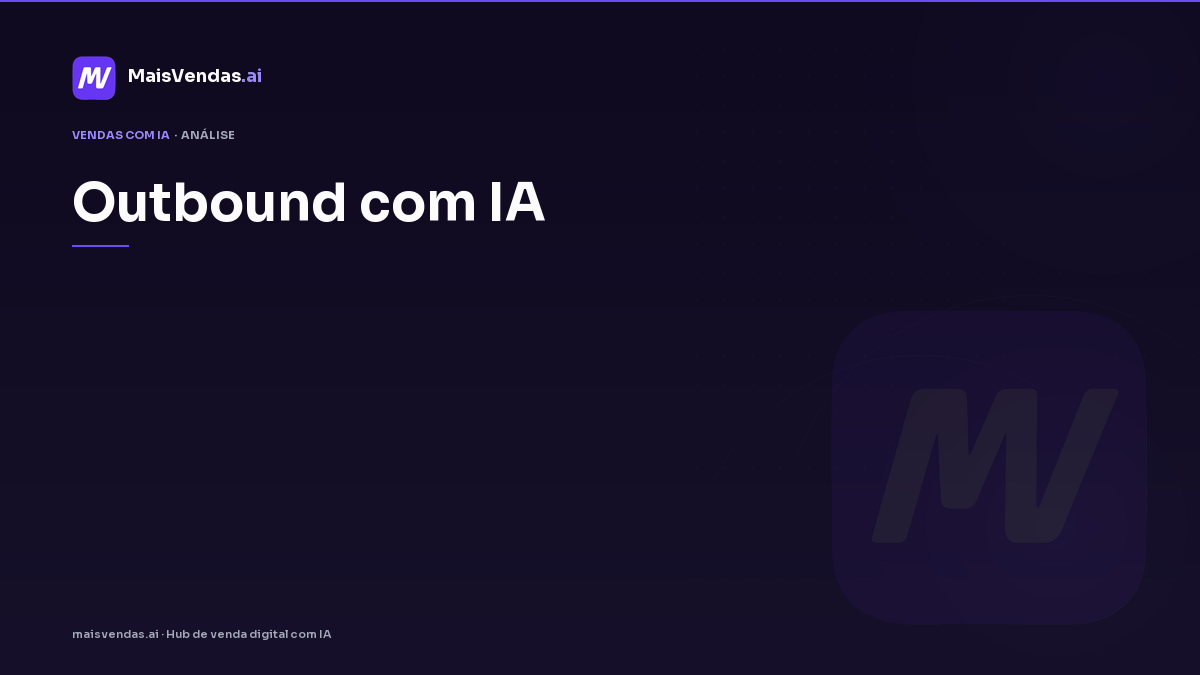 outbound com ia: mitos que travam times e o que a pesquisa sustenta